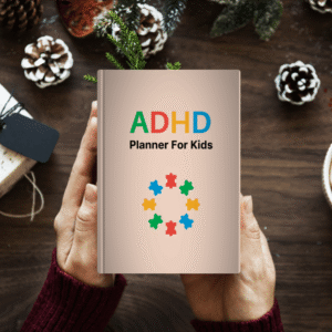 ADHD  Planner For Kids
