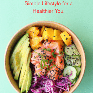 Healthy Habits: Simple Lifestyle for a Healthier You